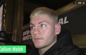VIDEO: Callum Walsh Talks Fight with Ismael Villarreal