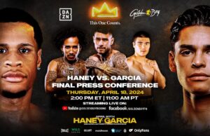 HANEY VS. GARCIA FINAL PRESS CONFERENCE