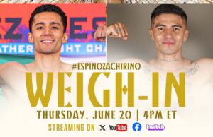 VIDEO: Rafael Espinoza vs Sergio Chirino | WEIGH-IN