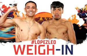 VIDEO: Venado Lopez vs Angelo Leo | WEIGH-IN