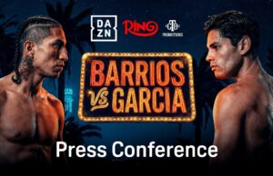 VIDEO: THE RING: HIGH STAKES | MARIO BARRIOS VS. RYAN GARCIA LAUNCH PRESS CONFERENCE