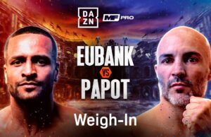 VIDEO: HARLEM EUBANK VS. DAVID PAPOT WEIGH IN