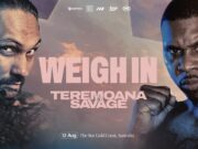 VIDEO: Teremoana Teremoana vs DeAndre Savage Weigh In