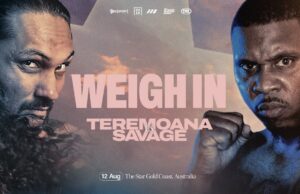 VIDEO: Teremoana Teremoana vs DeAndre Savage Weigh In