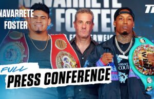 VIDEO: Emanuel Navarrete vs O’Shaquie Foster | ANNOUNCEMENT PRESS CONFERENCE